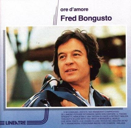 Ore d'amore - CD Audio di Fred Bongusto