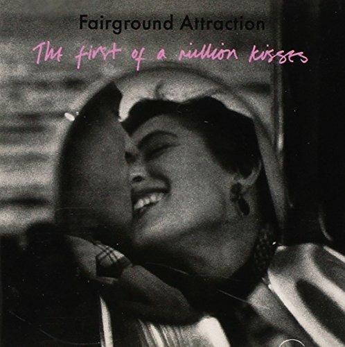 The First Of A Million Kisses - CD Audio di Fairground Attraction