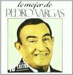 Lo Mejor de - CD Audio di Pedro Vargas