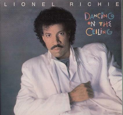 Dancing On The Ceiling - Vinile LP di Lionel Richie