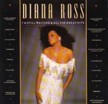 I'm Still Waiting & All The Great Hits - CD Audio di Diana Ross