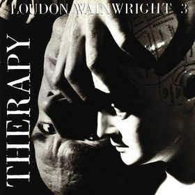 Therapy - Vinile LP di Loudon Wainwright III