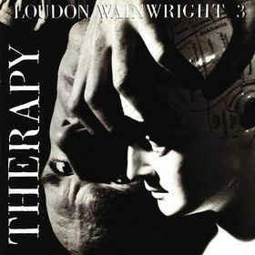 Therapy - Vinile LP di Loudon Wainwright III
