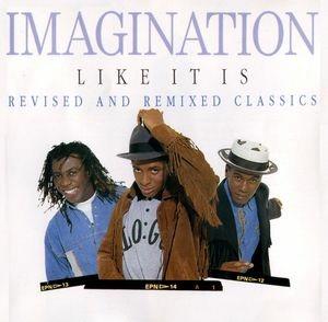 Like It Is - Revised And Remixed Classics - CD Audio di Imagination
