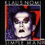 Simple Man - CD Audio di Klaus Nomi