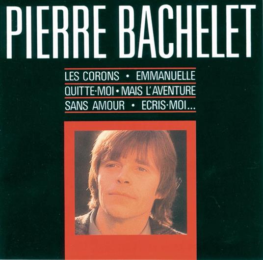 Les Corons - CD Audio di Pierre Bachelet