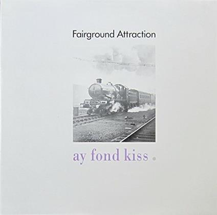 Ay Fond Kiss - Vinile LP di Fairground Attraction