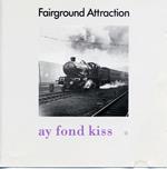 Ay Fond Kiss (1990)