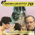 Cinema Graffiti 70. Grandi Temi Da Grandi Film
