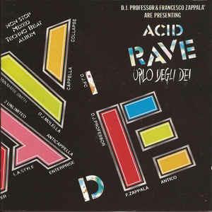 Dj Professor & Francesco Zappalà Are Presenting Acid Rave .. - CD Audio