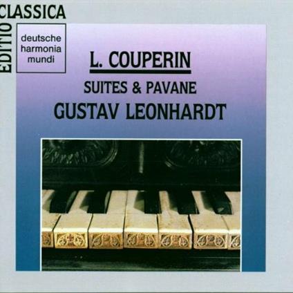 Suites - Pavanes - CD Audio di Louis Couperin,Gustav Leonhardt