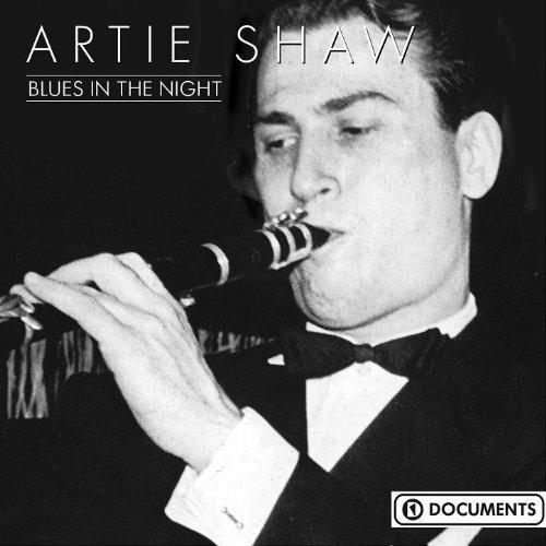 Blues in the Night - CD Audio di Artie Shaw