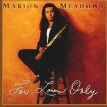 For Lovers Only - CD Audio di Marion Meadows