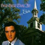How Great Thou Art - CD Audio di Elvis Presley