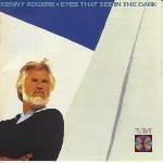 Eyes That See in the Dark - CD Audio di Kenny Rogers
