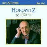 Horowitz plays Schumann - CD Audio di Vladimir Horowitz,Robert Schumann