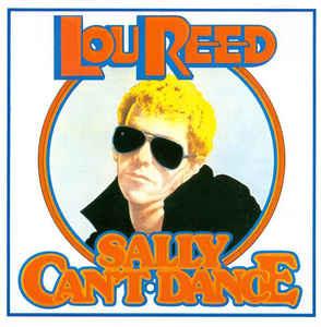 Sally Can't Dance - Vinile LP di Lou Reed