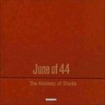 Anatomy of Sharks - CD Audio di June of 44