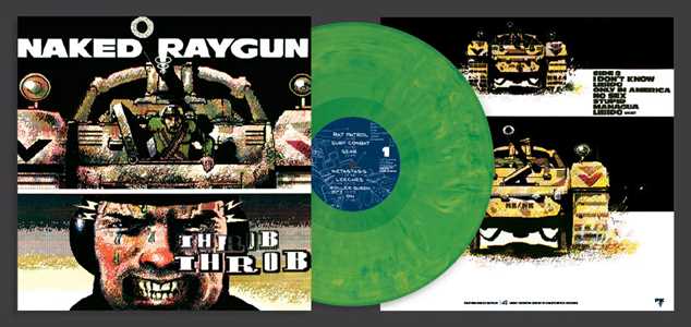 Vinile Throb Throb (Remastered- Green Swirl Vinyl) Naked Raygun