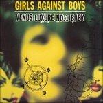Venus Luxure No. 1 Baby - Vinile LP di Girls Against Boys