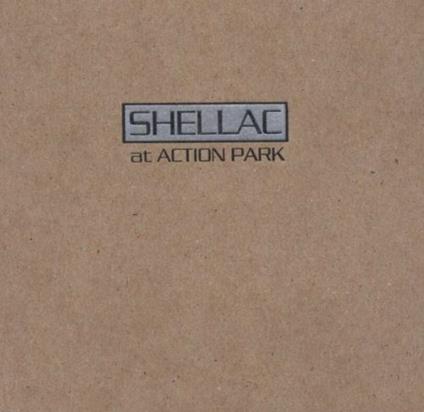 At Action Park - CD Audio di Shellac