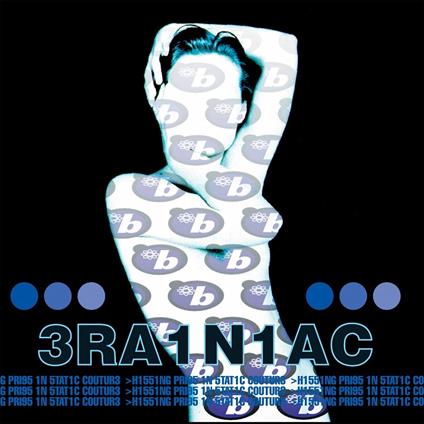 Hissing Prigs in Static Couture - Vinile LP di Brainiac