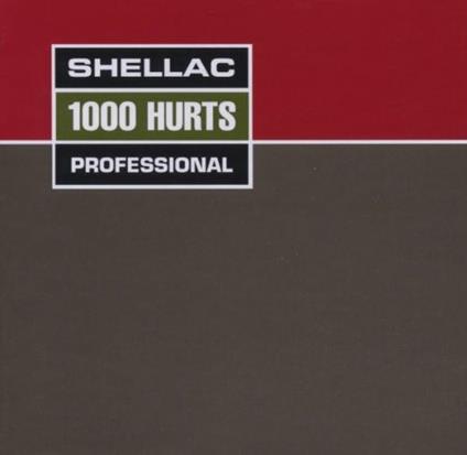 1000 Hurts - CD Audio di Shellac