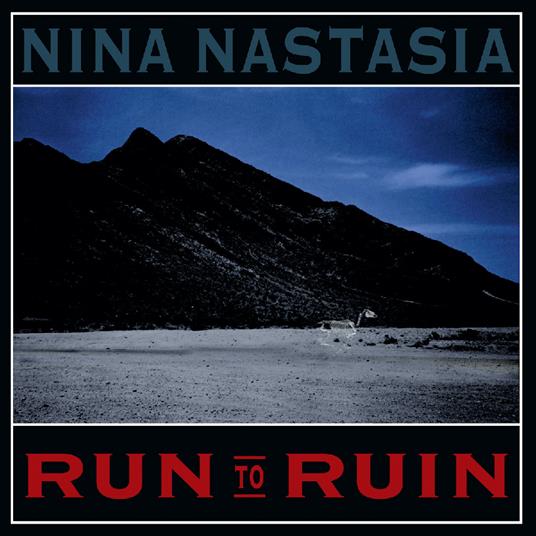 Run to Ruin - CD Audio di Nina Nastasia