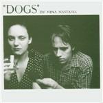 Dogs - CD Audio di Nina Nastasia