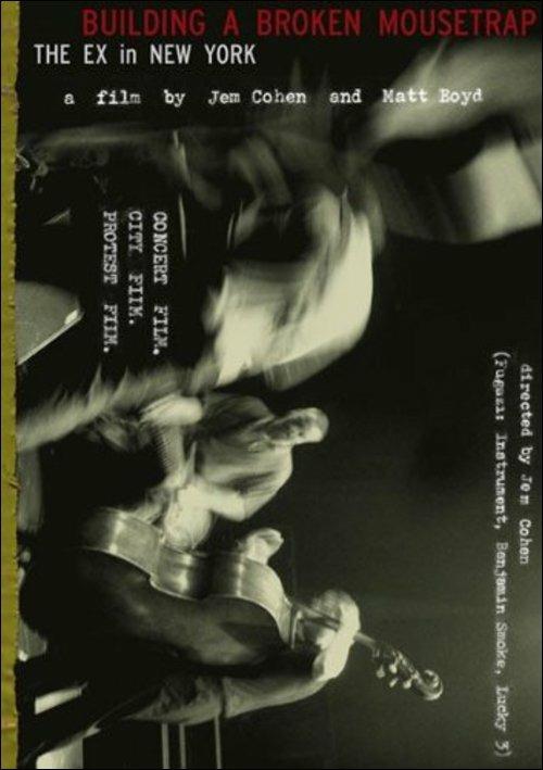 Ex. Building A Broken Mousetrap (DVD) - DVD di Ex