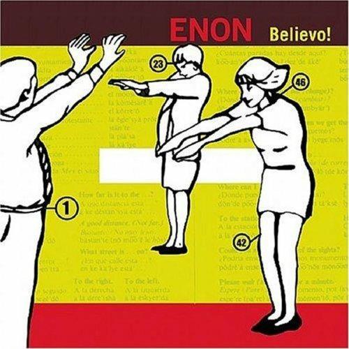 Believo! - CD Audio di Enon