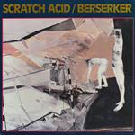 Scratch Acid Ep-Berserker (Remastered)