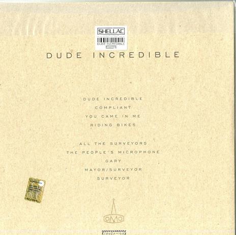 Dude Incredible - Vinile LP di Shellac - 2
