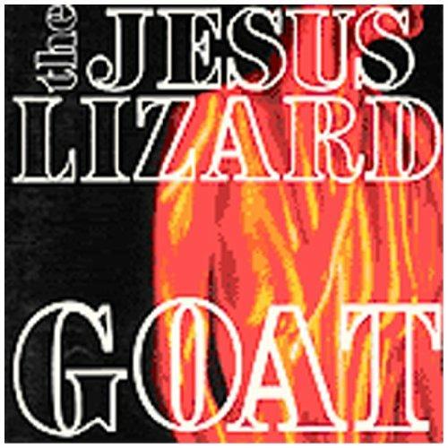 Goat - CD Audio di Jesus Lizard