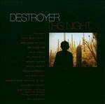 This Night - CD Audio di Destroyer