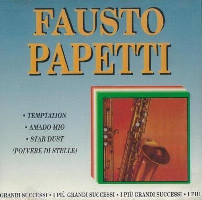 Grandi Successi - CD Audio di Fausto Papetti