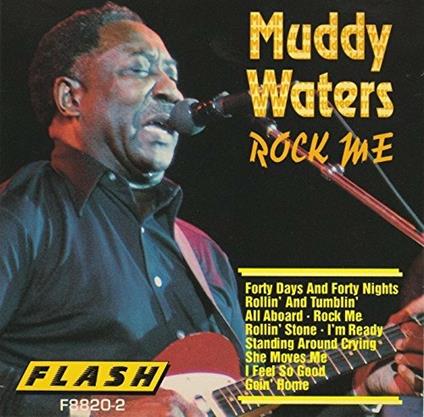 Rock me - CD Audio di Muddy Waters