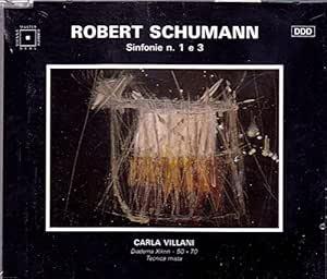 Sinfonie No.1 & 3 - CD Audio di Robert Schumann