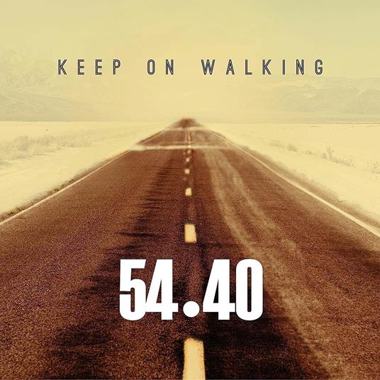40-Keep On Walking - CD Audio di 54-40