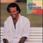 Calor - CD Audio di Julio Iglesias
