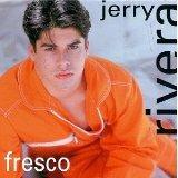 Fresco - CD Audio di Jerry Rivera