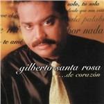De corazon - CD Audio di Gilberto Santa Rosa