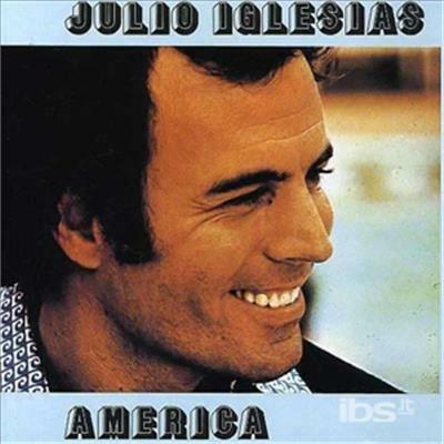 America - CD Audio di Julio Iglesias