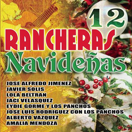 12 Rancheras De Navidenas - CD Audio