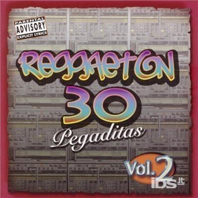 Reggaeton: 30 Pegaditas 2 - CD Audio