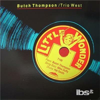 Little Wonder - Vinile LP di Butch Thompson