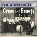 Grace and Beauty - CD Audio di New Orleans Ragtime Orchestra