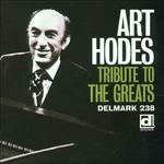 Tribute to the Greats - CD Audio di Art Hodes