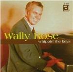 Whippin' the Keys - CD Audio di Wally Rose