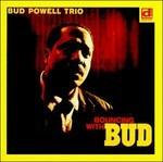 Boucing with Bud - CD Audio di Bud Powell